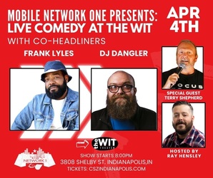 Live Comedy at The Wit With Co-Headliners Frank Lyles and DJ Dangler!