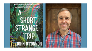 John O'Connor - A Short, Strange Trip