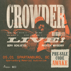 Crowder with Seph Schlueter & Patrick Mayberry