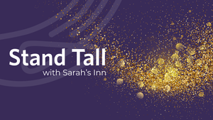 Stand Tall with Sarah's Inn
