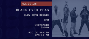 2/20 – Slow Burn Boogie: Black Eyed Peas