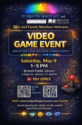 Bridge the Spectrum Adult Video Game Event
