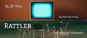 Double Feature 2026: Is, Or Was and Rattler by Heller Theatre Company