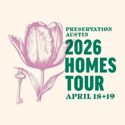 Preservation Austin’s 2026 Homes Tour