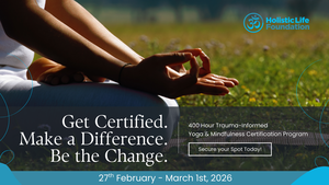 400-Hour Trauma Informed Yoga & Mindfulness Certification Program
