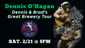 Dennis & Brad's Great Brewery Tour Hits Caledonia Brewing on Saturday, Feb. 21