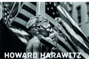 Howard Harawitz: Protest Photographer of the 60's Artist Reception