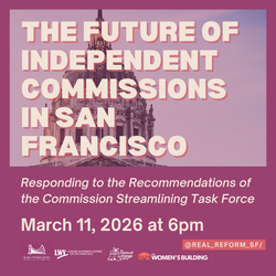 The Future of Independent Commissions in San Francisco