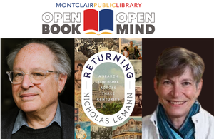 Open Book, Open Mind; Nicholas Lemann, "Returning: A Search for Home Across Three Centuries"