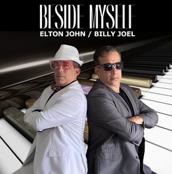 Rhythm on the River: Beside Myself, A Billy Joel & Elton John Tribute