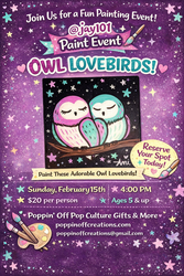 🦉💞 Owl Lovebirds Paint Event with Jay101 @ Poppin' Off 🎨