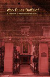 Who Rules Buffalo? A Field Guide to the Local Power Structure