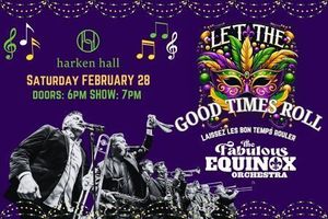 LET THE GOOD TIMES ROLL WITH THE FABULOUS EQUINOX ORCHESTRA