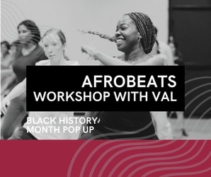 Afrobeats Workshop - A Black History Month Pop-Up