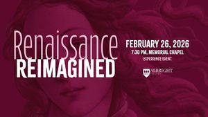 Albright College Choirs Present: Reinaissance Reimagined