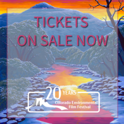 Colorado Environmental Film Festival - 20th Anniversary