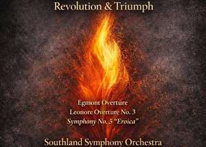 Beethoven: Music of Revolution and Triumph - Eroica