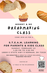 Mommy & Me STEAM Breadmaking Class