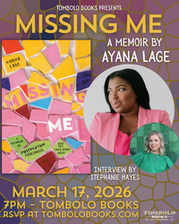 Missing Me: A Memoir by Ayana Lage