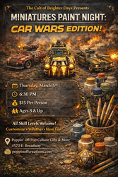 🚗💥 Miniatures Paint Night: Car Wars Edition @ Poppin' Off 💥🚗