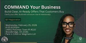 COMMAND Your Business: Build Clear, AI-Ready Offers That Customers Buy