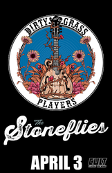 The Dirty Grass Players with The Stoneflies