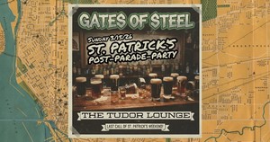 Gates of Steel: The Post-Parade Finale at the Tudor Lounge!
