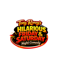 Hilarious Friday & Saturday Night Comedy – Starring Tony Roney & The Krack Jokers