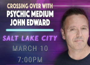 Crossing Over with Psychic Medium John Edward live in Salt Lake City!