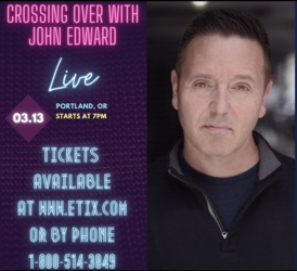 Crossing Over with Psychic Medium John Edward live in Portland!