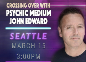 Crossing Over with Psychic Medium John Edward live in Seattle!