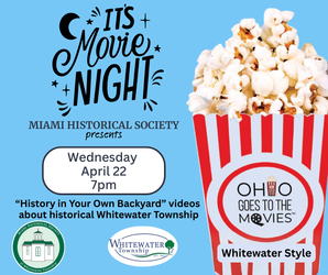 “History in Your Own Backyard” movies about Whitewater Township.