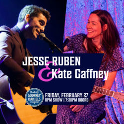 JESSE RUBEN AND KATE GAFFNEY CO-BILL – Lyrical Storytelling and Modern Folk From Two Seasoned Songwr