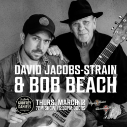 David Jacobs-Strain and Bob Beach – Sharp Slide Guitar Meets Masterful Harmonica to Bring Blues, Bal