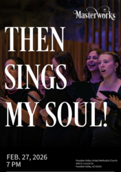 Free Community Concert - Then Sings my Soul! Featuring GCU Choirs