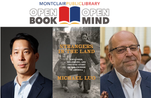 Open Book, Open Mind; Michael Luo, “Strangers in the Land: Exclusion, Belonging, and the Epic Story