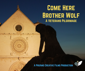 Come Here, Brother Wolf: A Veterans Pilgrimage
