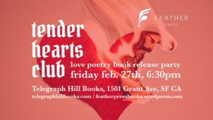 Tender Hearts Club: Love Poems Anthology Book Release Party