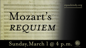 Mozart “Requiem” St. Paul’s Choir & Orchestra Concert