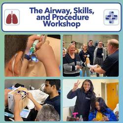 Advanced Airway, Clinical Skills, and Procedure Workshop - September 24-26, 2026 - Dallas, Texas
