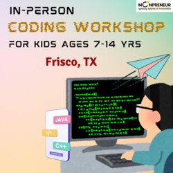 In-Person Free coding Workshop for Kids at Frisco, TX (7-14)