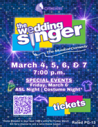 Chartiers Valley High School Theatre performs The Wedding Singer Musical on March 4-7th