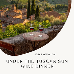 Under the Tuscan Sun Wine Dinner