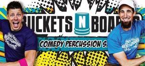 Buckets N Boards: Comedy Percussion Show