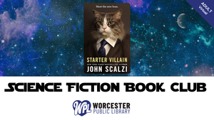 Science Fiction Book Club - Starter Villain by John Scalzi - Virtual