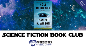 Science Fiction Book Club - Hole in the Sky by Daniel Wilson - Virtual