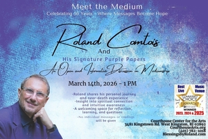 ROLAND COMTOIS – Meet the Medium 3/14/26 SAT 1PM