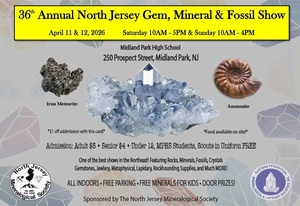 35th Annual North Jersey Gem, Mineral & Fossil Show