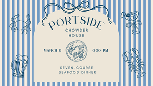 Portside Chowder House: Seven-Course Seafood Dinner at Wilson's Orchard & Farm