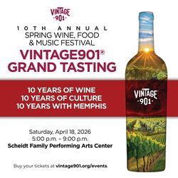 10th Annual Vintage901® Wine, Food and Music Spring Festival: GRAND TASTING